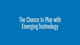 Playing with Emerging Technology