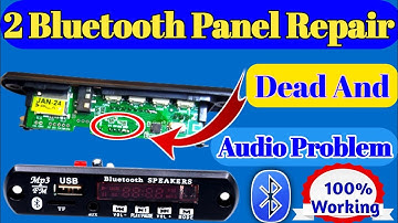 Bluetooth module low sound problem || Dead MP3 Bluetooth panel Repair?