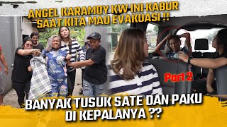 Angel Karamoy Kw Ini Mau Kabur Saat Kita Mau Evakuasi ?? Ada Banyak Tusuk Sate & Paku Di Kepalanya??