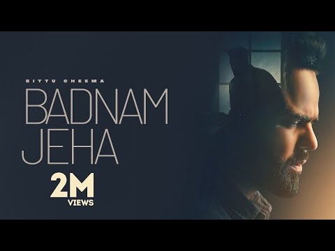 Badnaam Jeha : Bittu Cheema (Official Video )| New Punjabi Songs 2021 | Latest Punjabi Songs