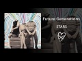 Future generations  stars official audio