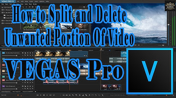 How to Split and Delete Unwanted Portion Of Video | VEGAS Pro Tutorial | #vegaspro #vegaspro15