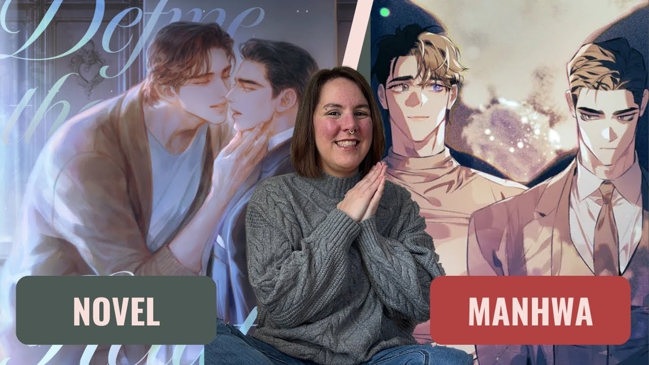 Define the Relationship BL Review: Manhwa vs. Novel – Which One is Better? | COZYWULFE