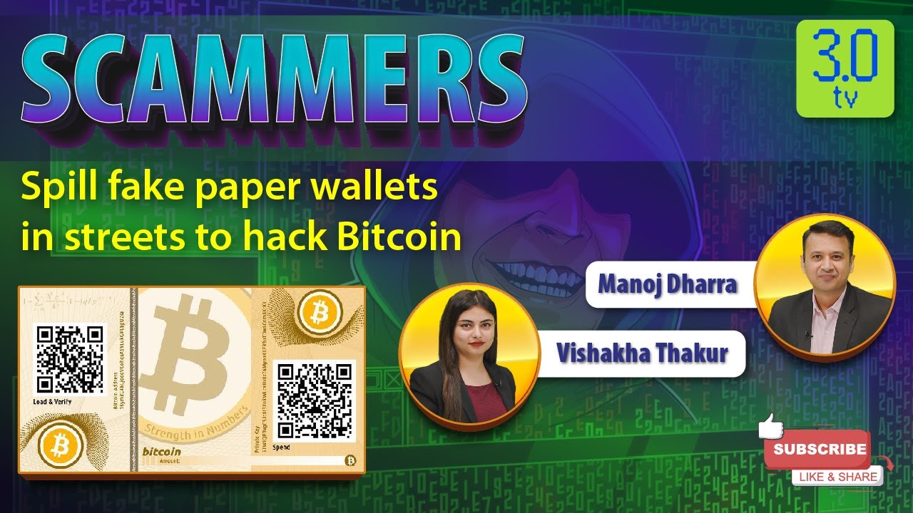 Scammers Spill Fake Paper Wallets in Streets to Hack Bitcoin | Tip of the  Cryptoberg | Reallive3tv