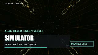 Adam Beyer & Green Velvet - Simulator (Original Mix) [Drumcode DC279]