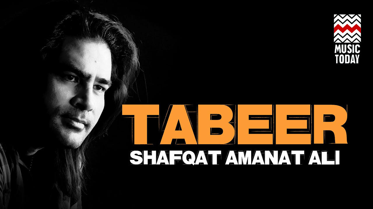 Tabeer  Audio Jukebox  Sufi  Vocal  Shafqat Amanat Ali  Music Today
