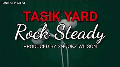 Rock Steady - Tasik Yard (PNG Music 2021)