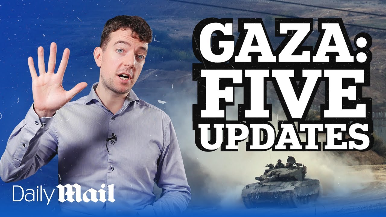 Gaza invasion: Today’s five biggest updates – and what they mean