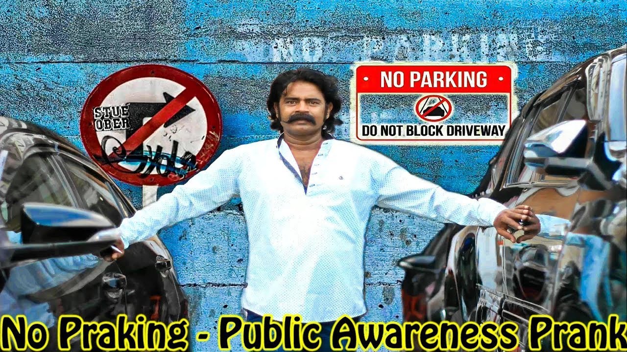 | Public Awareness Prank | No Parking | Wrongly Parked | 2019 |