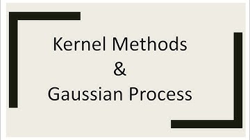 Kernel Methods | Gaussian Process |  Machine Learning (INF8245E) | Lecture-13 | Part-1