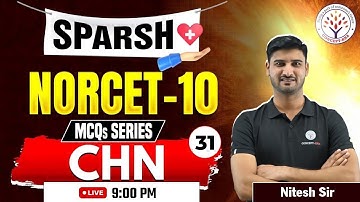 NORCET 10 Classes | Complete CHN | C-31 | Important MCQ | Sparsh | NORCET Preparation | Concept RNA