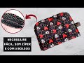 NECESSAIRE FÁCIL COM 3 BOLSOS E SEM ZÍPER - PASSO A PASSO - COSTURA CRIATIVA