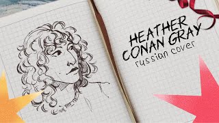 (Russian Cover) Heather - Conan Gray (Remake)