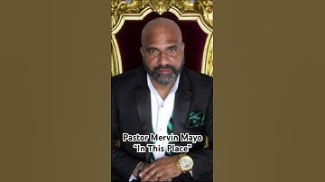 Thumbnail of Pastor Mervin Mayo - “In This Place” #gospelmusic #pastormervinmayo #inthisplace