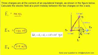 Three charges are at the corners of an equilateral triangle, as shown in the figure below. Calculate