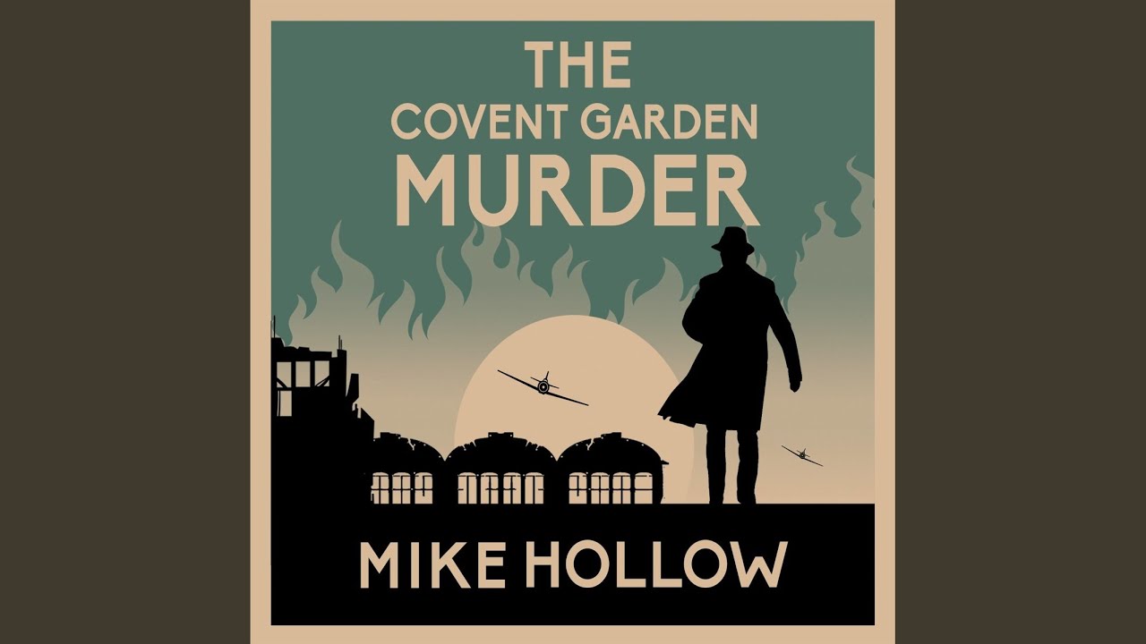 Chapter 25 - The Covent Garden Murder