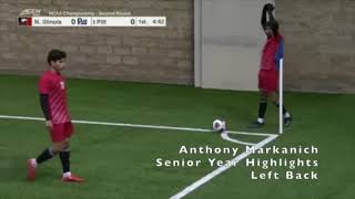 Anthony Markanich senior year highlights- Left Back- 5 goals 9 assist- All MAC first team