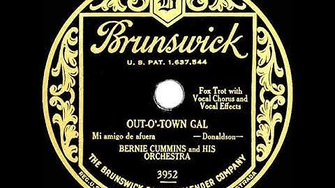 1928 Bernie Cummins - Out-O'-Town Gal (Bernie Cummins & group, vocal)