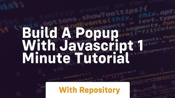 Build a popup with javascript 1 minute tutorial