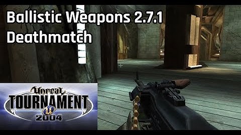 Unreal Tournament 2004 (w/ Ballistic Weapons 2.7.1) - Deathmatch gameplay