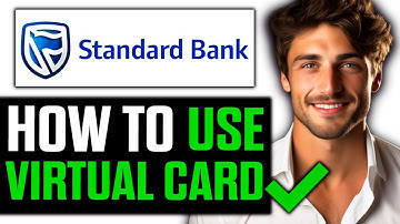 How To Use Virtual Card Standard Bank (2025)