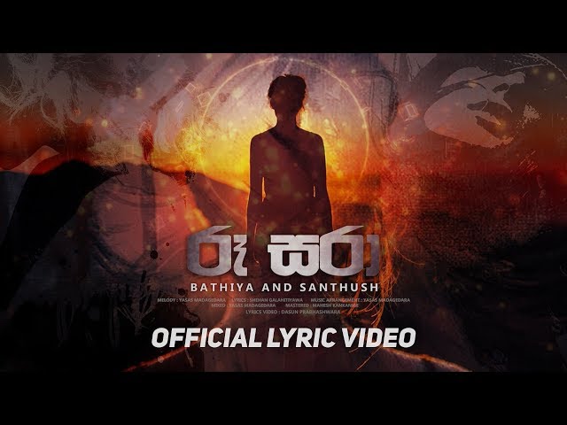 Roo Sara - Official Lyric Video | Bathiya N Santhush class=