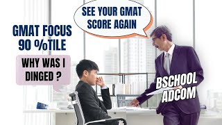 MBA Applicants are Horribly MisInterpreting their GMAT Focus Edition Score Percentiles