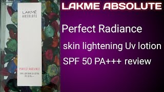 Lakme absolute perfect reliance uv lotion Review//How to get clear,flawless and bright skin..