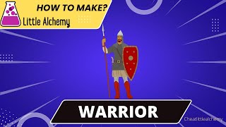 Little Alchemy Cheats - How To Make Warrior