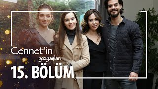 Cennet'in Gözyaşları 15. Bölüm