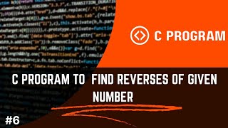 C PROGRAM TO FIND THE REVERSES OF THE NUMBER #StarkEngineering #programming #trending #100 #top