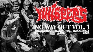 Download Lagu WHISPERS AT NO WAY OUT VOL 1 BANDUNG 2025 MP3