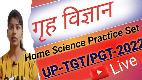 UP TGT/PGT/LT Grade/UGC NET/ Home Science Practice Set/up tgt/ pgt/lt grade/ugc net home science