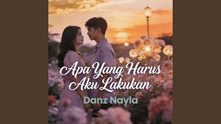 Apa Yang Harus Aku Lakukan