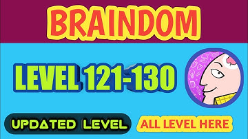 Braindom level 121-130 | UPDATED GAME | LOOKUP GAMING