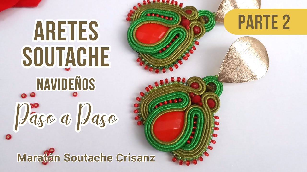 Como hacer ARETES SOUTACHE NAVIDEÑOS TUTORIAL Paso a Paso | Maratón Soutache