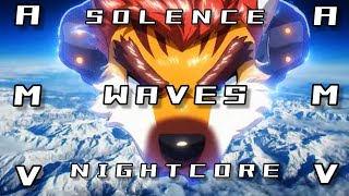 Solence - Waves (Collab Animation) HQ Nightcore | AMV