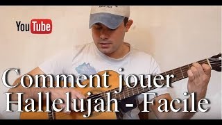 Video thumbnail of "Tuto Comment jouer "Hallelujah" (Version Facile)."