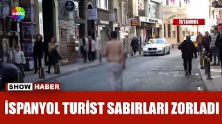 Taksimi Yarı Çıplak Böyle Gezdi