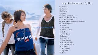 【day after tomorrow DJ Mix】デジタル×ロックの約97分ノンストップ