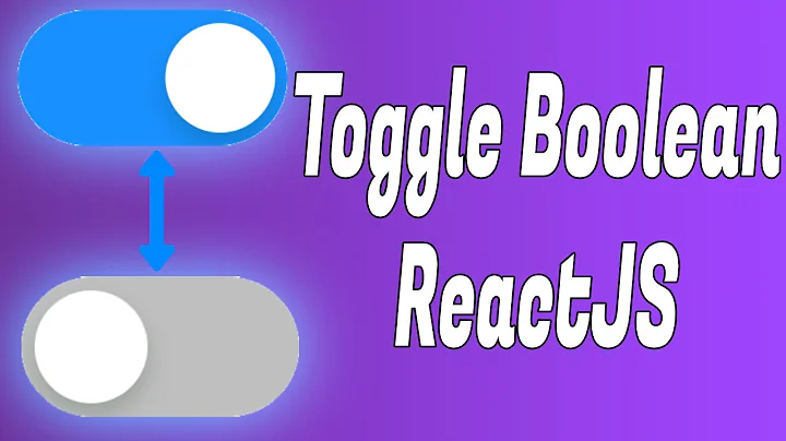 Toggle Between Booleans OnClick Of A Button ReactJS