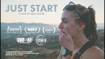 Just Start - Short Documentary Film | Trail Running