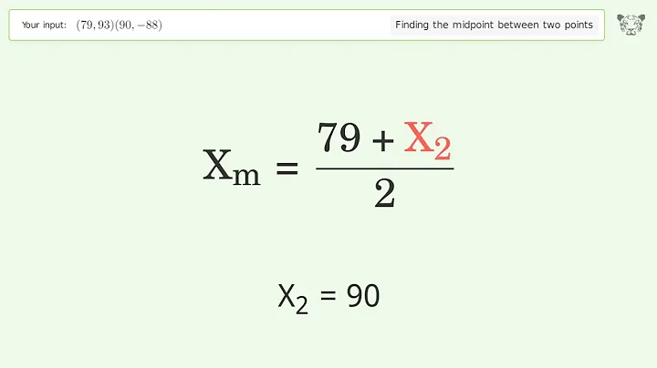 Find the midpoint between two points p1 (79,93) and p2 (90,-88): Step-by-Step Video Solution