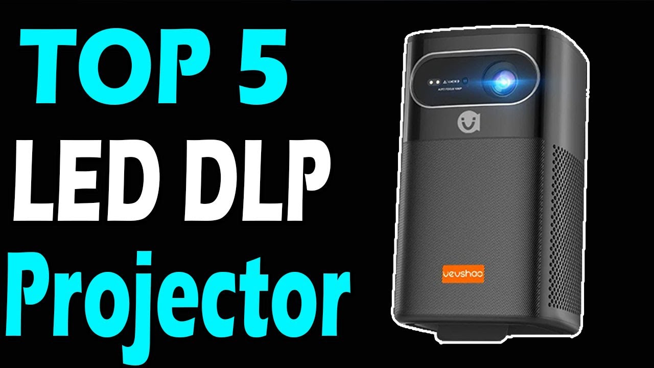 TOP 5 Best LED DLP Projector Review In 2024 - YouTube
