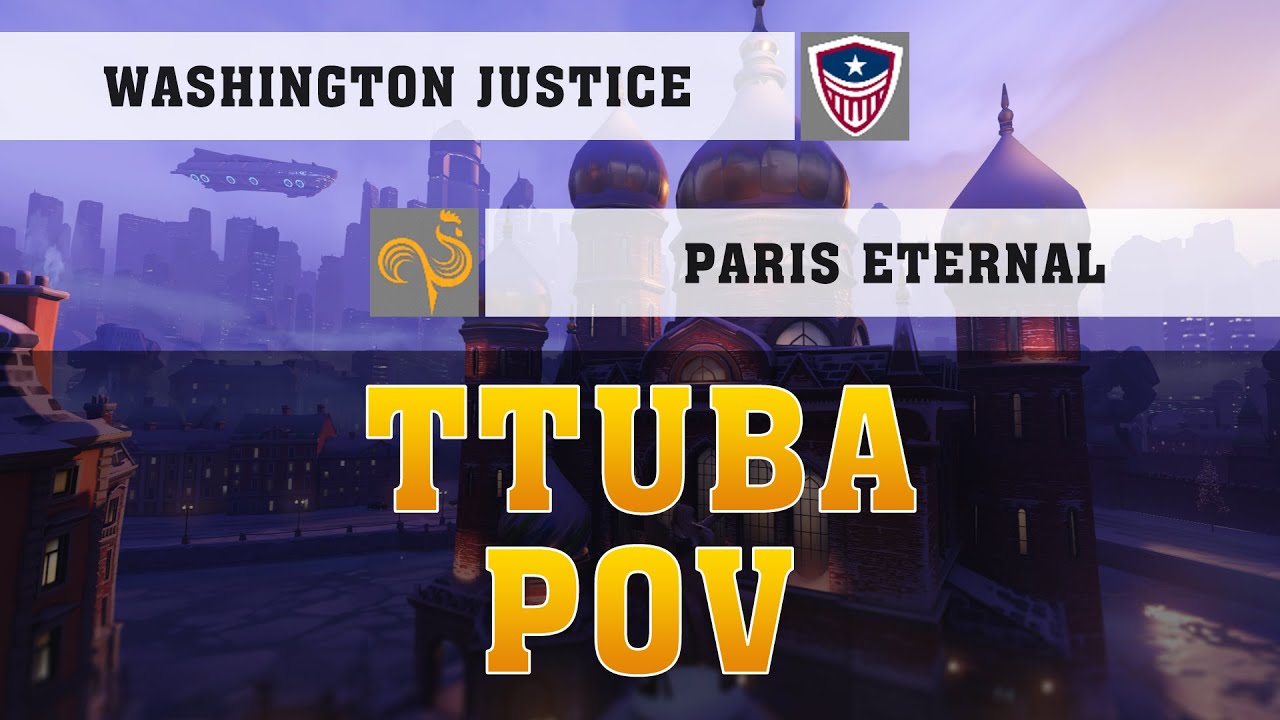 TTUBA TRACER POV ● Washington Justice Vs Paris Eternal ● [2K] OWL POV
