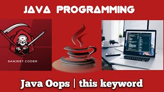 #43 Java OOPs Concept | this keyword