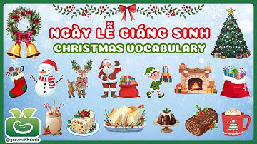 Bé học Từ vựng Tiếng Việt - Tiếng Anh chủ đề GIÁNG SINH | Christmas vocabular | Merry Christmas 🎅🎄🎁