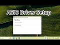 ASIO Driver Setup