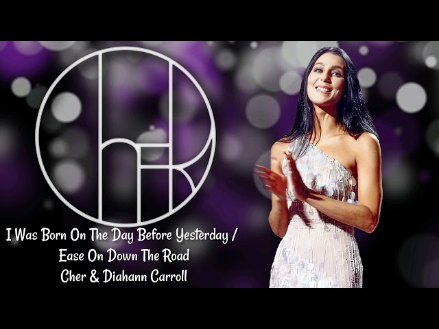 Cher u0026 Diahann Carroll - I Was Born On The Day Before Yesterday / Ease On Down The Road (1976) class=