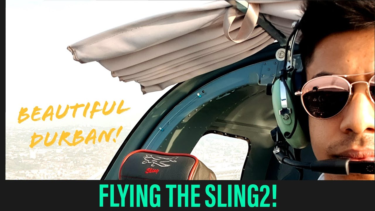 Sling 2 Pilot Vlog || FlyingAlong the Coast of Durban, South Africa